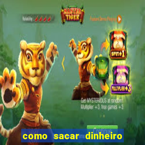 como sacar dinheiro no slots 777